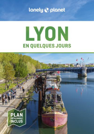 Lyon en quelques jours. 8e édition. Avec 1 Plan détachable