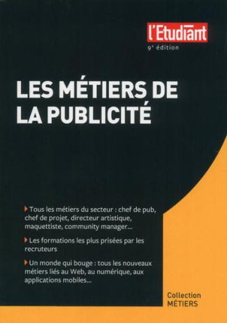 Les métiers de la publicité. 9e édition