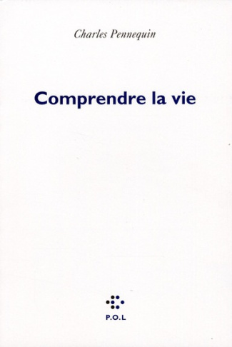 Comprendre la vie