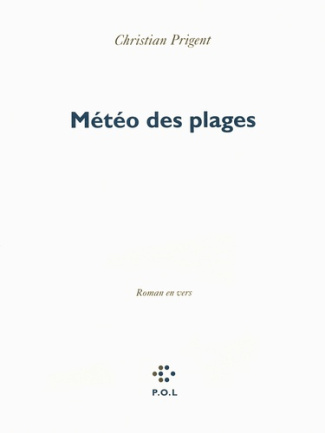 Météo des plages. Roman en vers