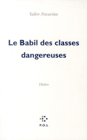 Le Babil des classes dangereuses