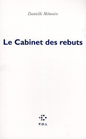 Le cabinet des rebuts
