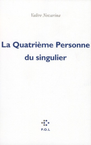 La Quatrième Personne du singulier