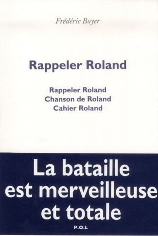 Rappeler Roland. Rappeler Roland - Chanson de Roland - Cahier de Roland