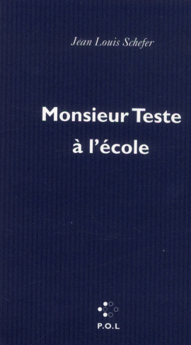 Monsieur Teste à l'école