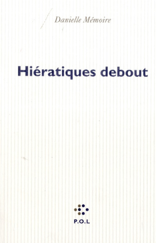 Hiératiques debout
