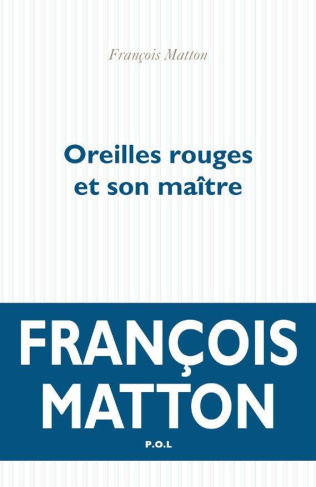 Oreilles Rouges et son maître