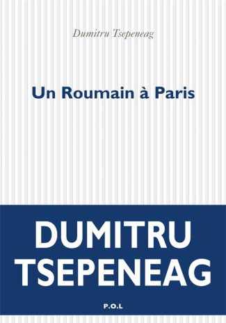 Un Roumain à Paris. Pages de journal