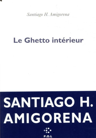 Le ghetto intérieur