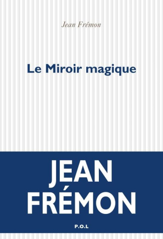 Le miroir magique