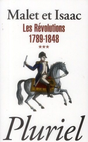 Histoire. Tome 3, Les révolutions 1789-1848
