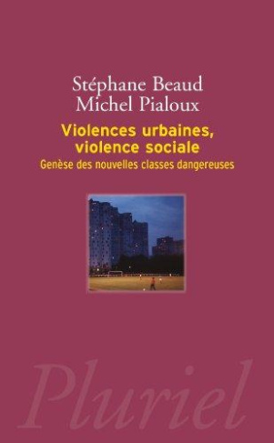 VIOLENCES URBAINES, VIOLENCE SOCIALE