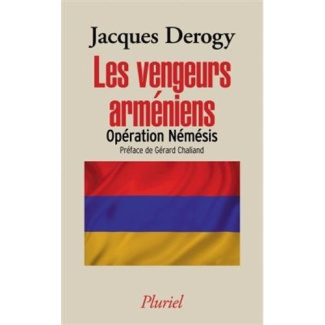 Les vengeurs arméniens. Opération Némésis