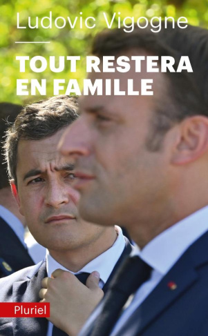 Tout restera en famille. Edition revue et augmentée