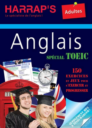 Anglais spécial TOEIC. Cahier de vacances
