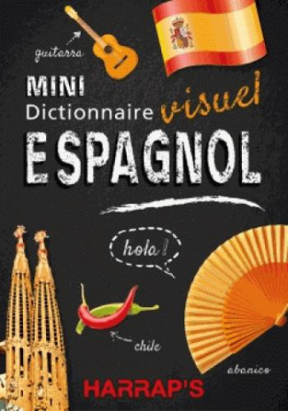 Mini dictionnaire visuel espagnol. 4000 mots et expressions & 1850 photographies, Edition bilingue f