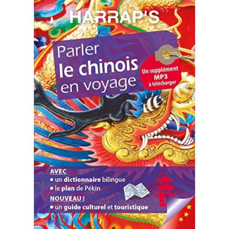 Parler le chinois en voyage. Avec 1 Plan détachable
