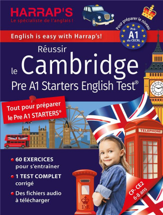 Réussir le Cambridge Pre A1 Starters English Test. CP-CE2, Edition 2024