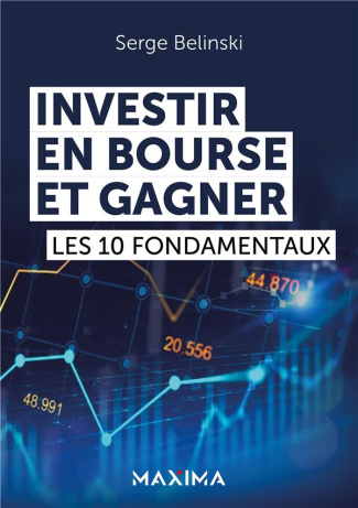Investir en bourse et gagner. Les fondamentaux