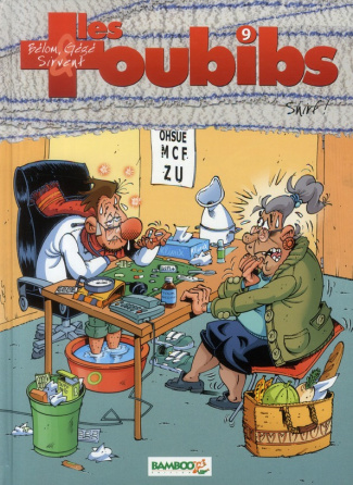 Les Toubibs Tome 9 : Snirf !