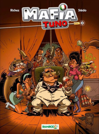 Mafia tuno Tome 2 : Don qui shoote