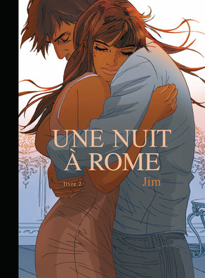 Une nuit à Rome Tome 2, cycle 1 . Edition avec cahier graphique commenté et ex libris
