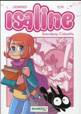 Isaline Tome 1 : Sorcellerie culinaire
