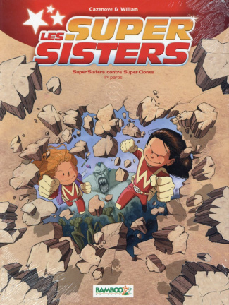 Les Super Sisters - Super Sisters contre Super Clones 1ere partie / Super Sisters contre Super Cones
