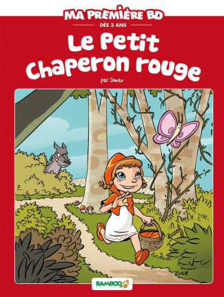 Ma première BD : Le petit Chaperon rouge