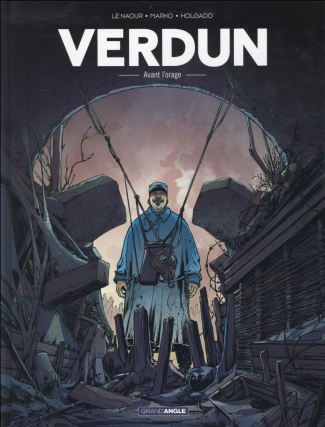 Verdun Tome 1 : Avant l'orage