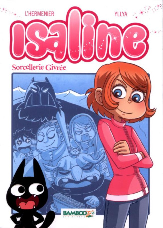 Isaline Tome 2 : Sorcellerie givrée