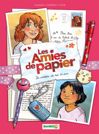 Les amies de papier Tome 1 : Le cadeau de nos 11 ans