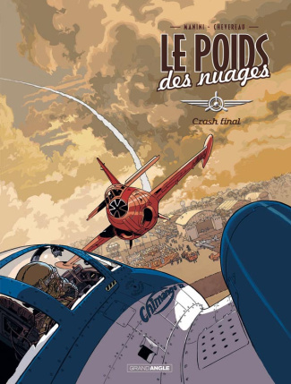 Le poids des nuages Tome 2 : Crash final