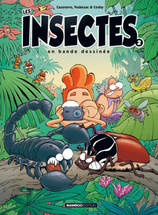 Les insectes en bande dessinée Tome 2 : Avec un cahier pédagogique de 8 pages