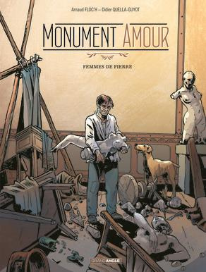 Monument Amour Tome 2 : Femmes de pierre