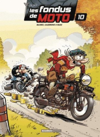 Les fondus de moto Tome 10 : Avec le calendrier 2019 offert
