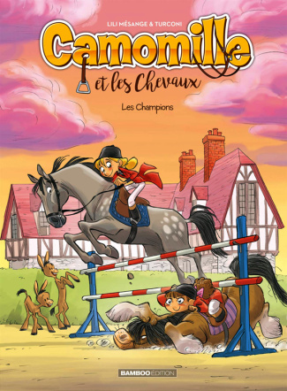 Camomille et les chevaux Tome 4 : Les champions