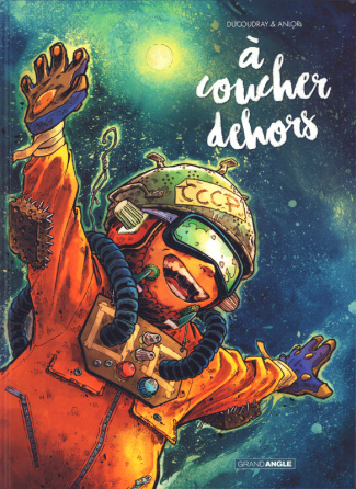 A coucher dehors : Histoire complète