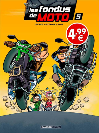 Les fondus de moto Tome 5