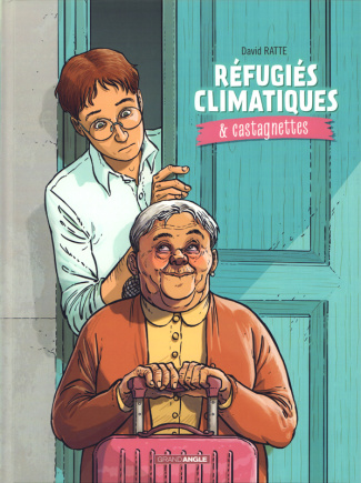 Réfugiés climatiques & castagnettes Tome 1