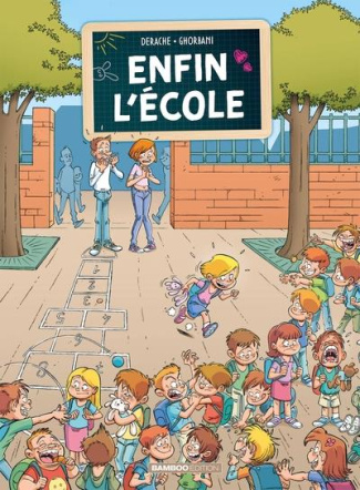Enfin l'école Tome 1