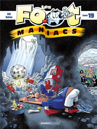 Les Footmaniacs Tome 19