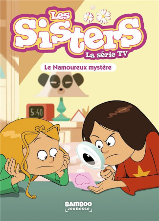 Les sisters - La série TV Tome 36 : Le Namoureux mystère