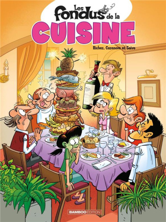 Les fondus de la cuisine Tome 1