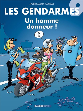 Les Gendarmes Tome 09 - Prix Réduit top humour 2022. Un homme donneur !