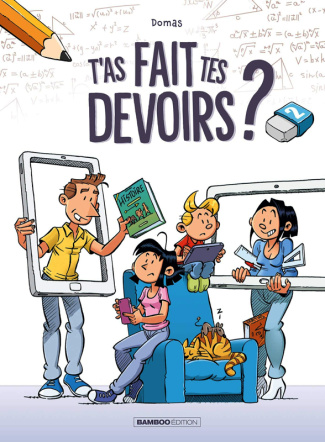 T'as fait tes devoirs ? Tome 2