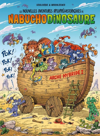 Les nouvelles aventures apeupréhistoriques de Nabuchodinosaure Tome 6