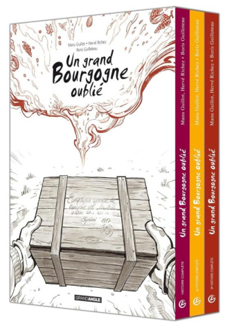 Un grand Bourgogne oublié : Coffret en 3 volumes. Tome 1, Un grand Bourgogne oublié ; Tome 2, Quand