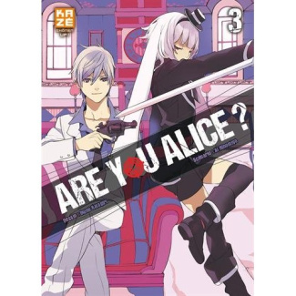 Are you Alice ? Tome 3