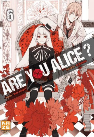 Are you Alice ? Tome 6